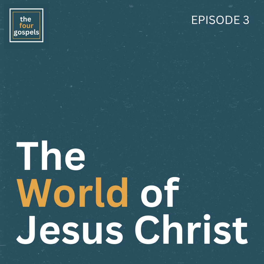 Read more about the article The World of Jesus Christ