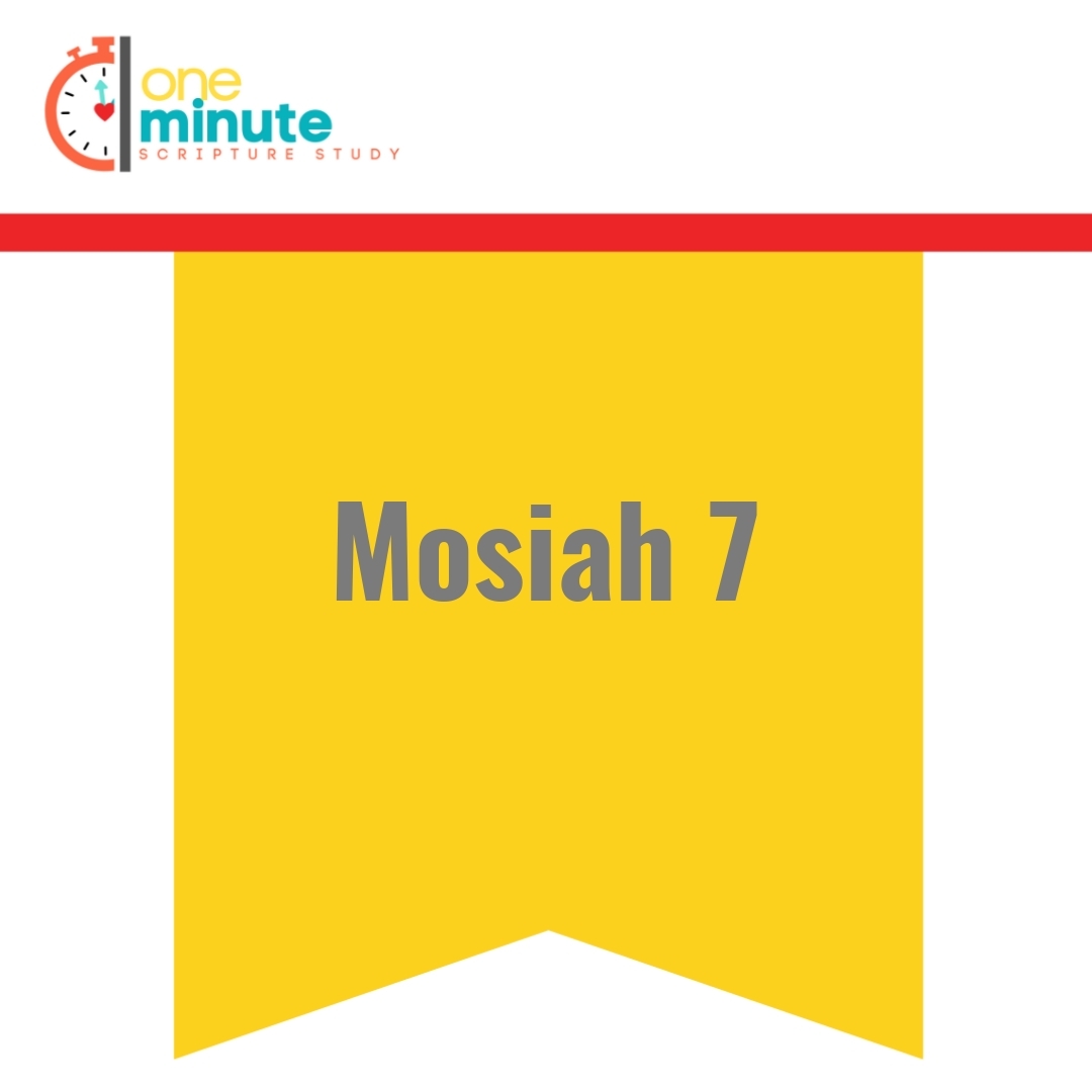Read more about the article Mosiah 7
