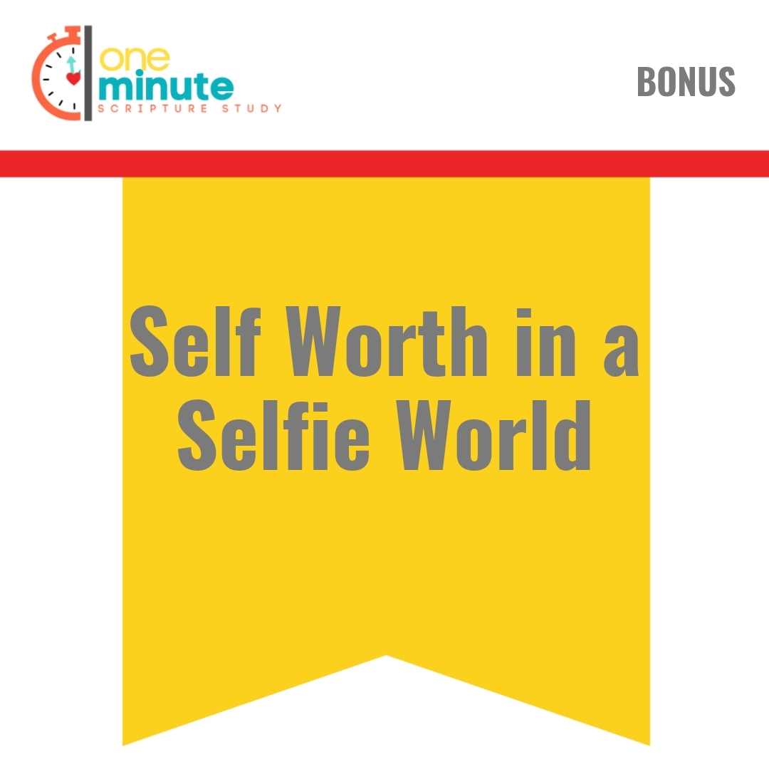 Read more about the article Self Worth in a Selfie World