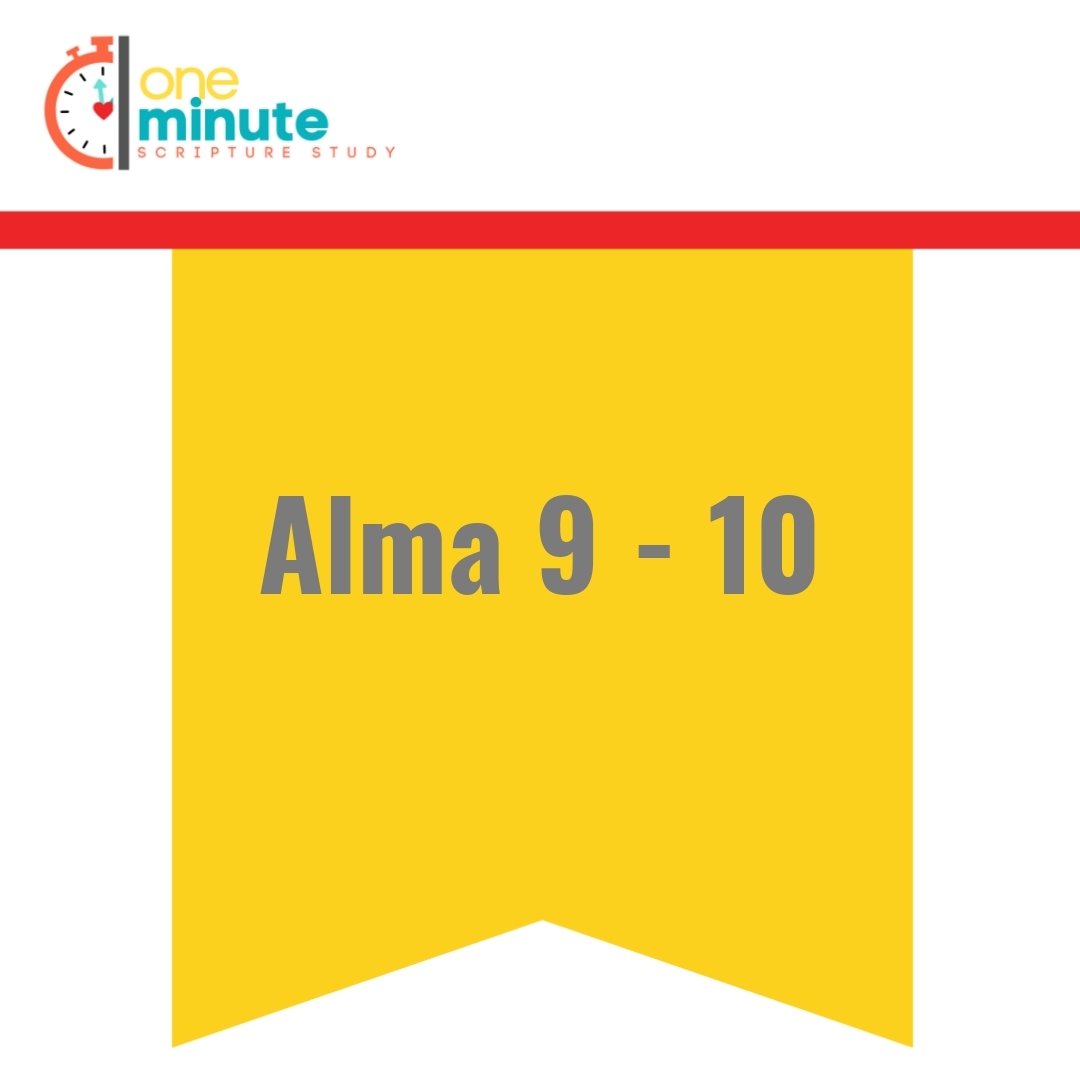 Read more about the article Alma 9 – 10