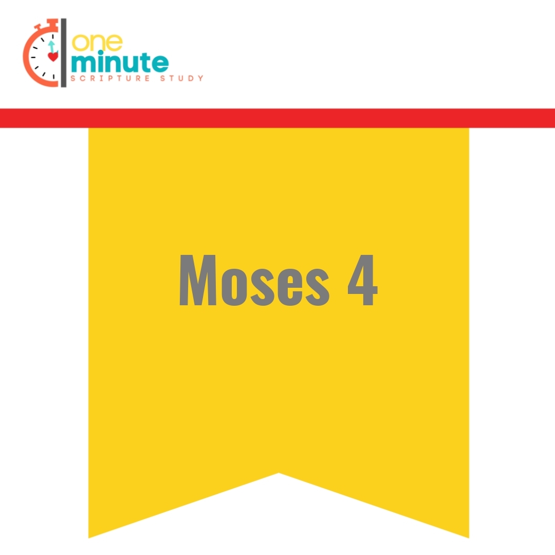 Read more about the article Moses 4