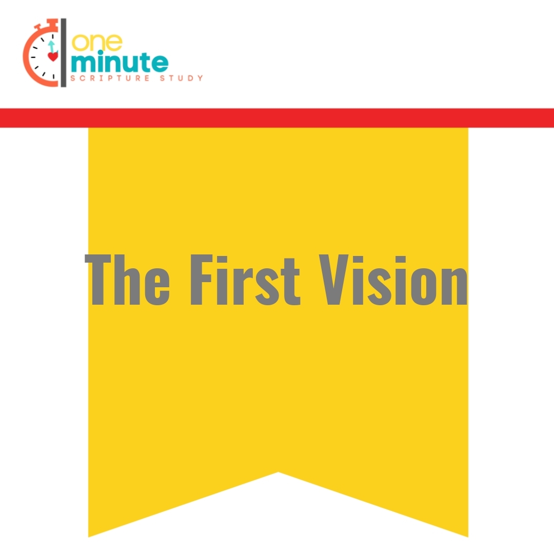 Read more about the article The First Vision