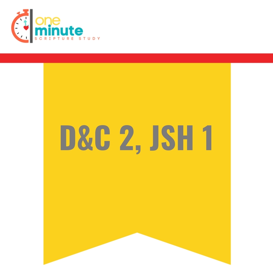Read more about the article D&C 2, JSH 1