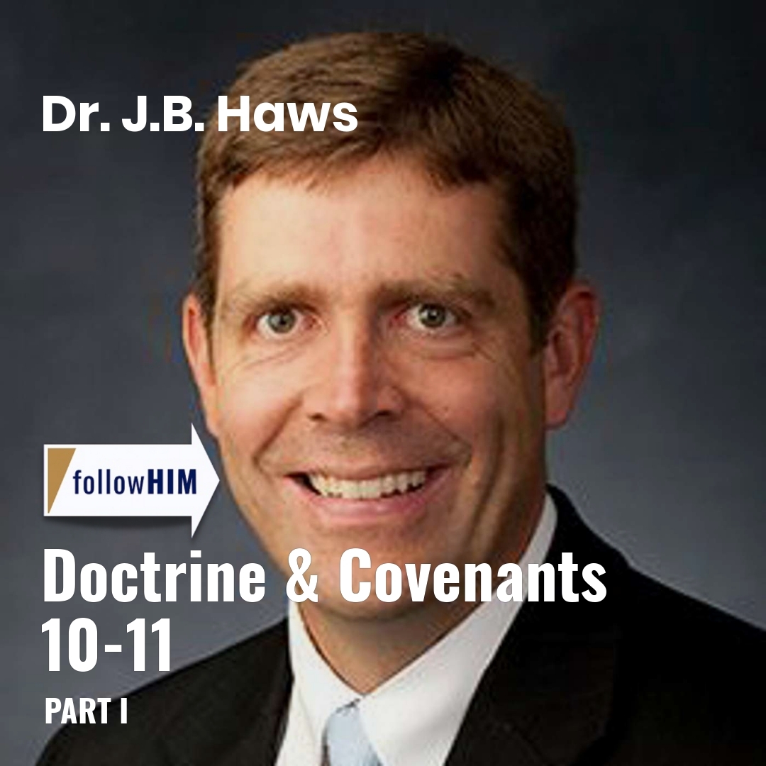 Read more about the article Doctrine & Covenants 10-11: Part I