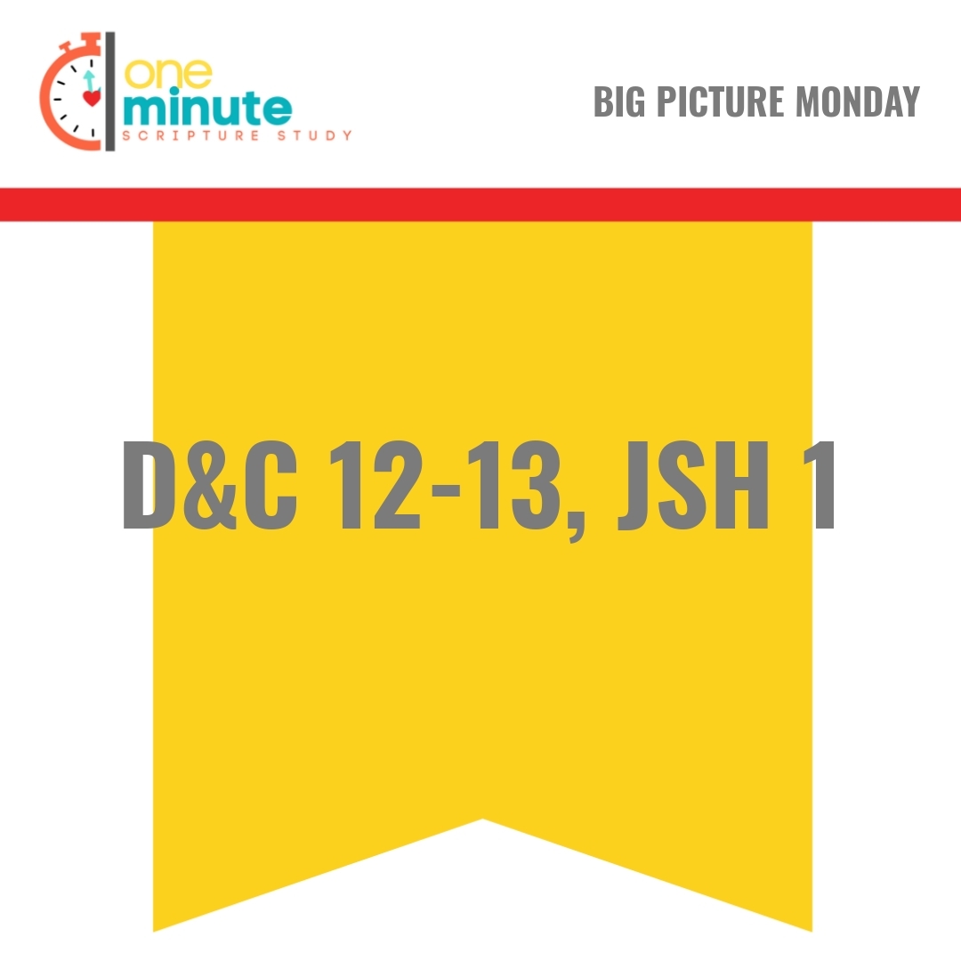 Read more about the article D&C 12-13, JSH 1