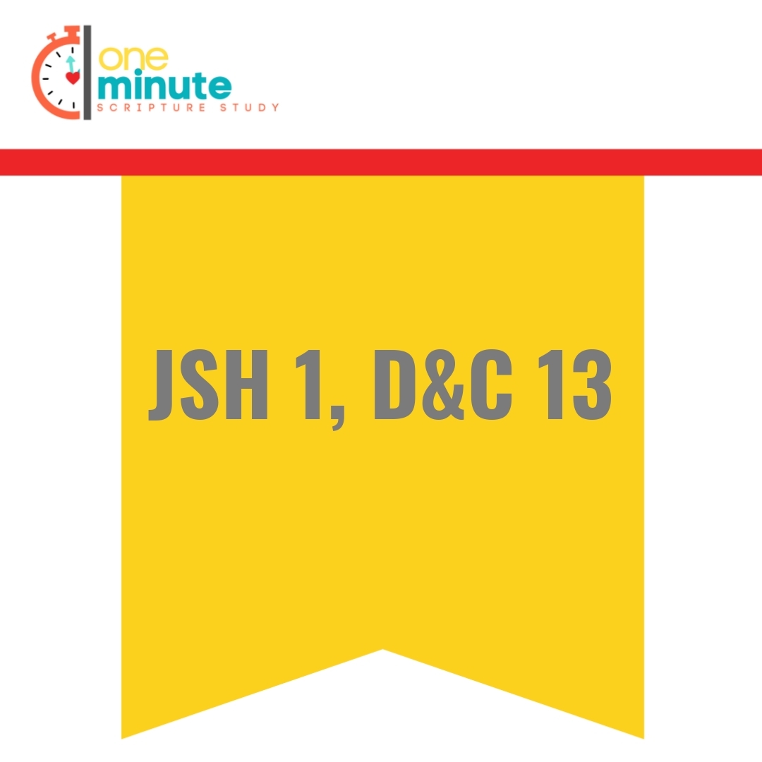 Read more about the article JSH 1, D&C 13