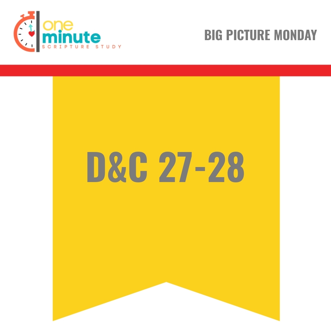 Read more about the article D&C 27-28