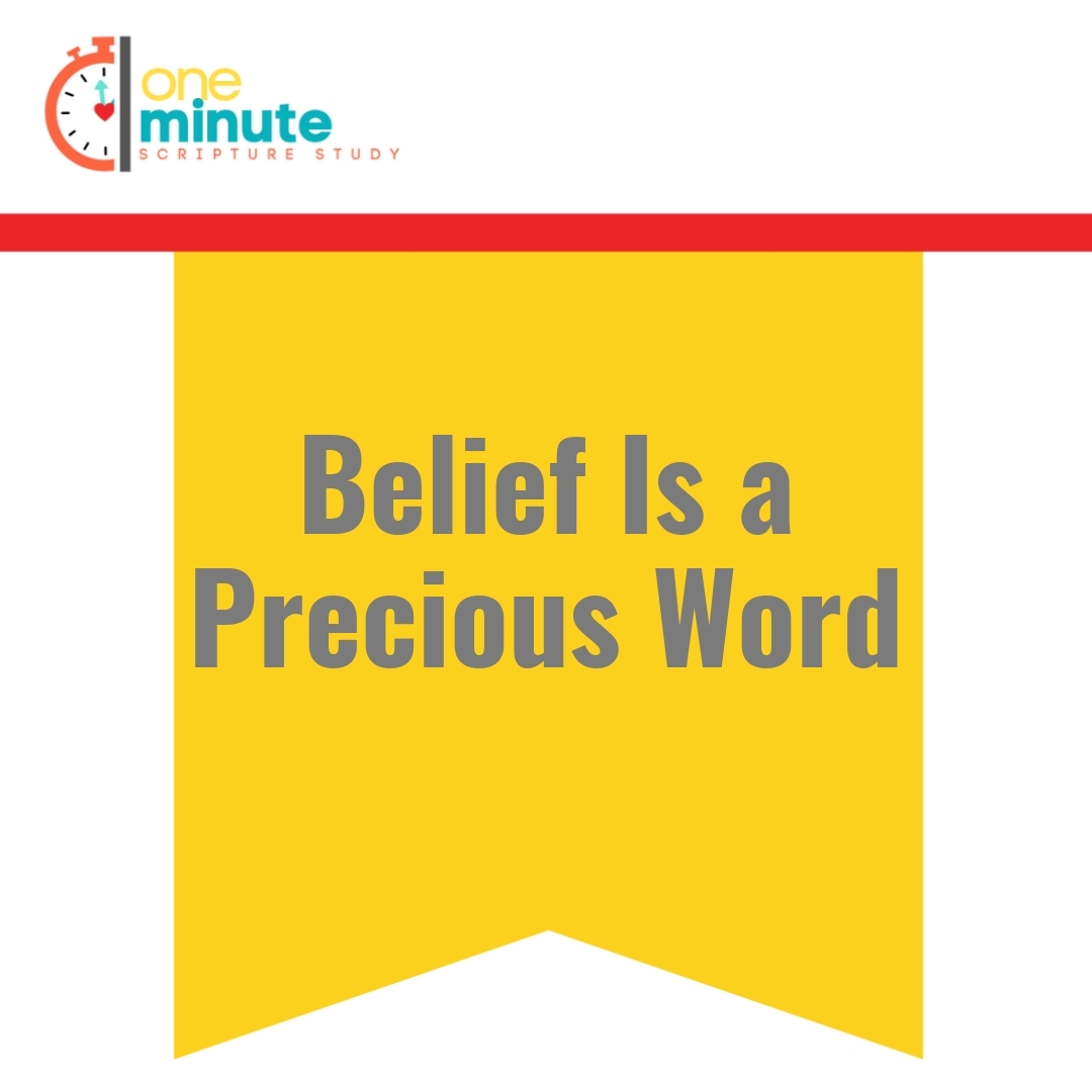 Read more about the article Belief Is a Precious Word