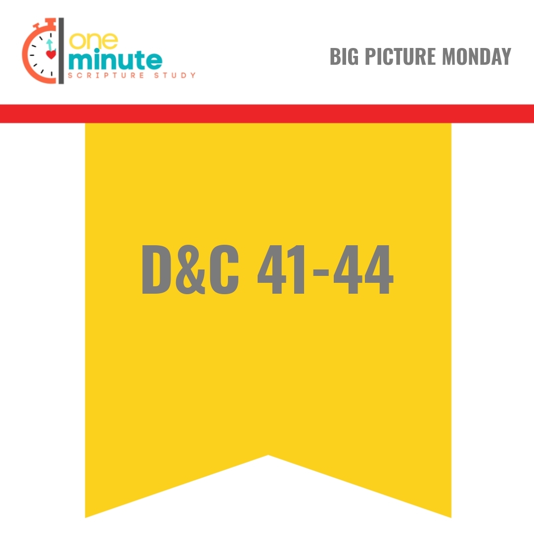 Read more about the article D&C 41-44