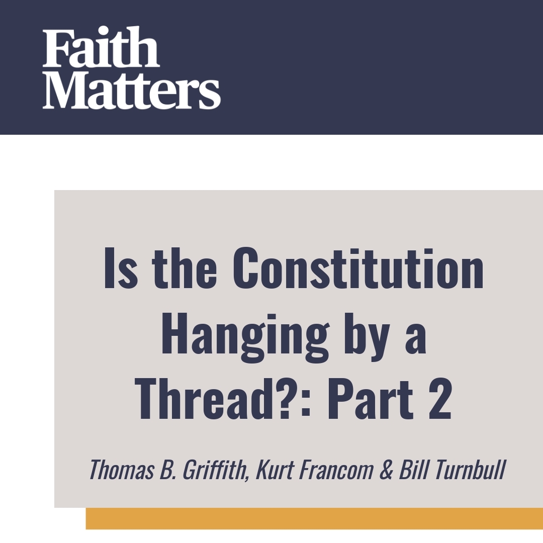 Read more about the article Is the Constitution Hanging by a Thread?: Part 2