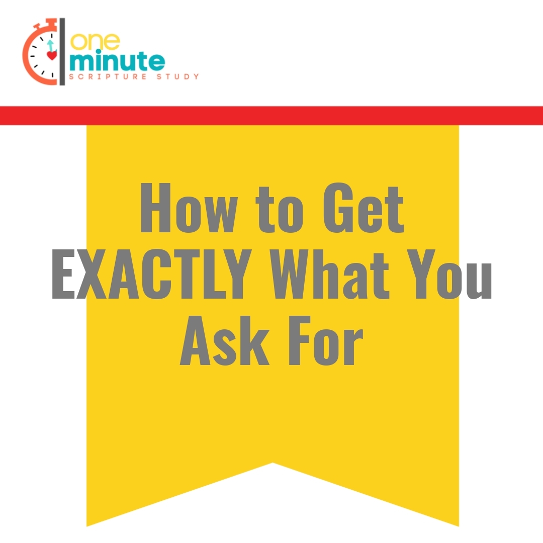 Read more about the article How to Get EXACTLY What You Ask For