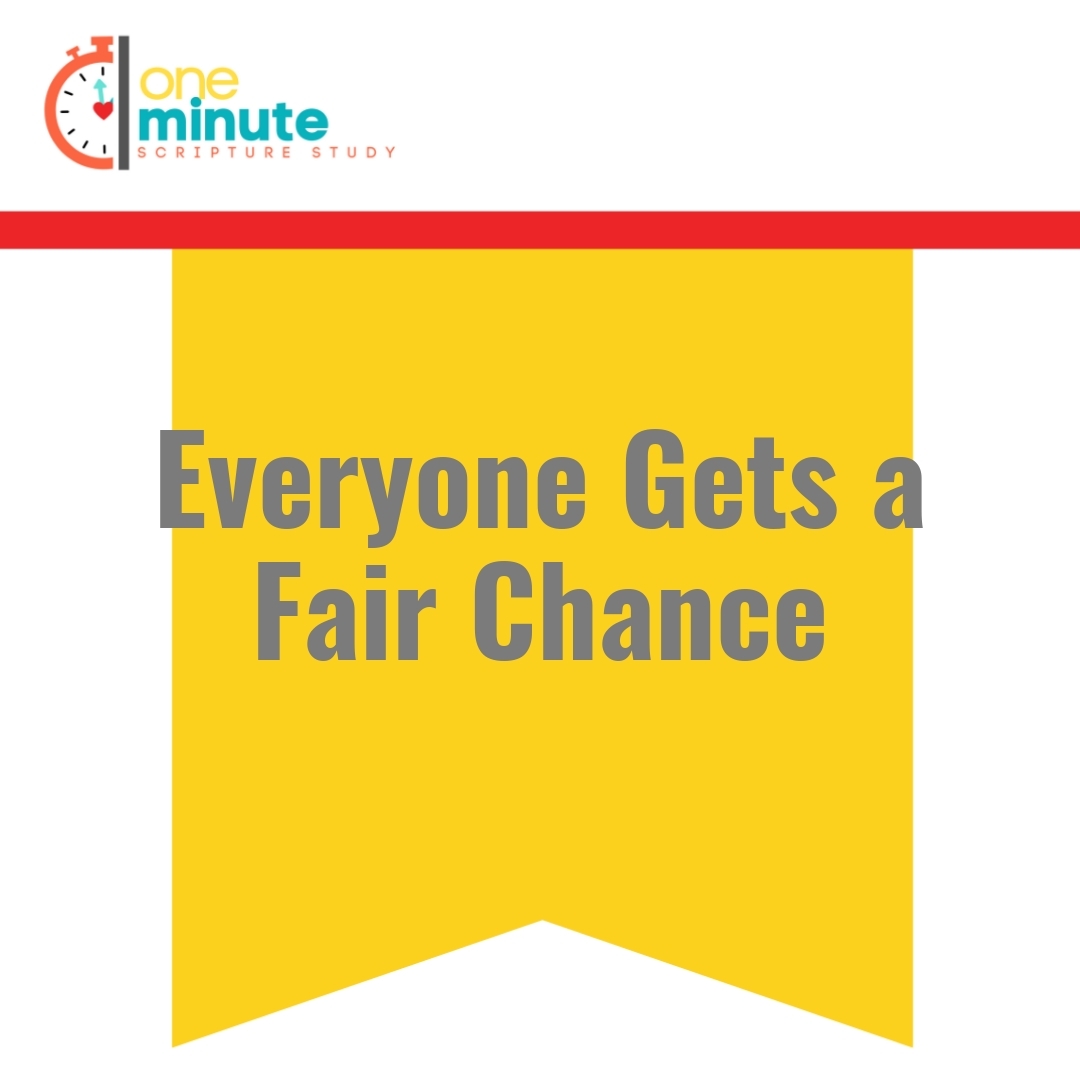 Read more about the article Everyone Gets a Fair Chance