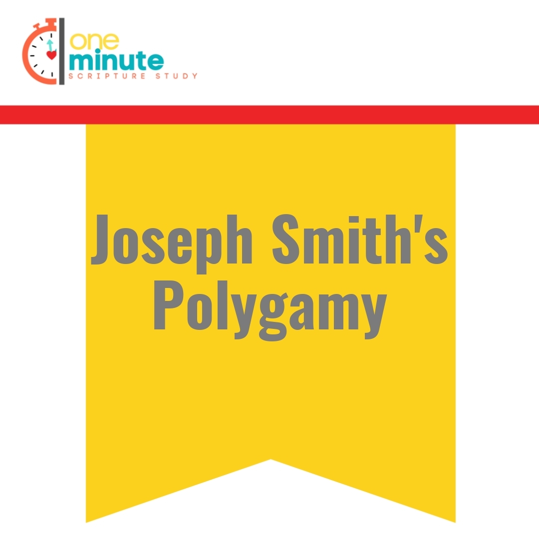 Read more about the article Joseph Smith’s Polygamy