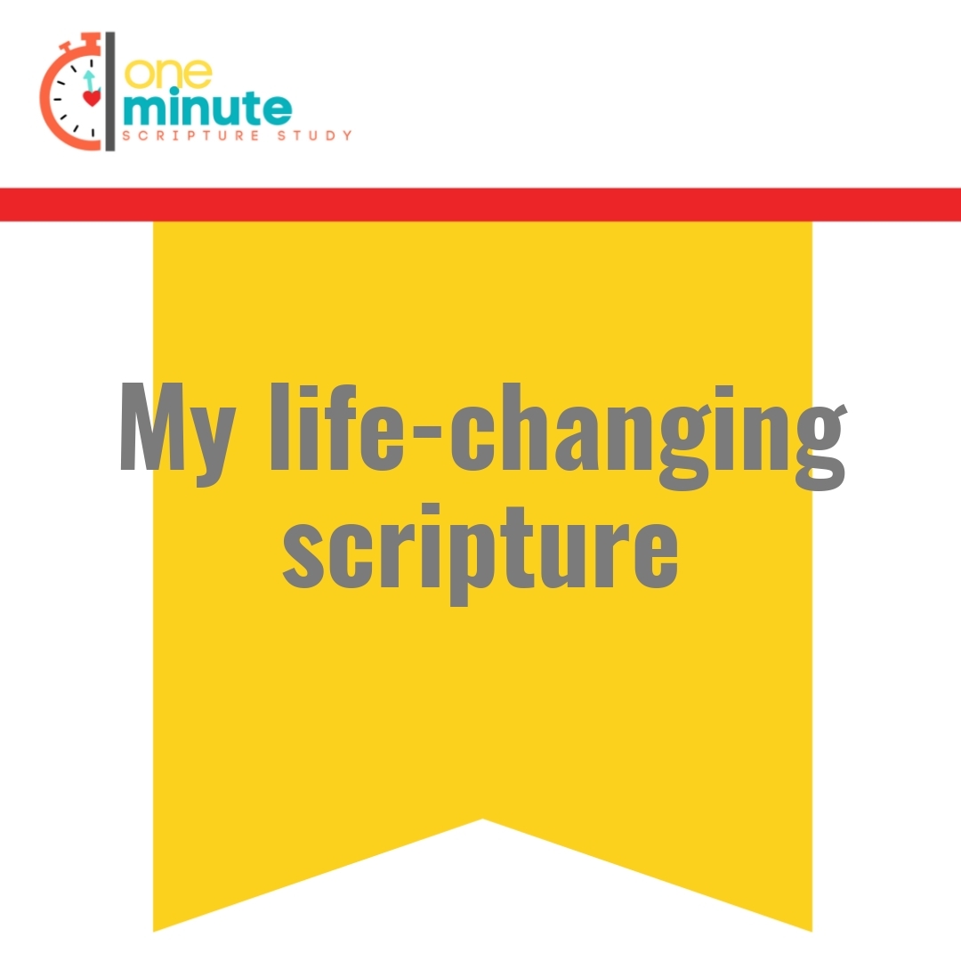 Read more about the article My life-changing scripture