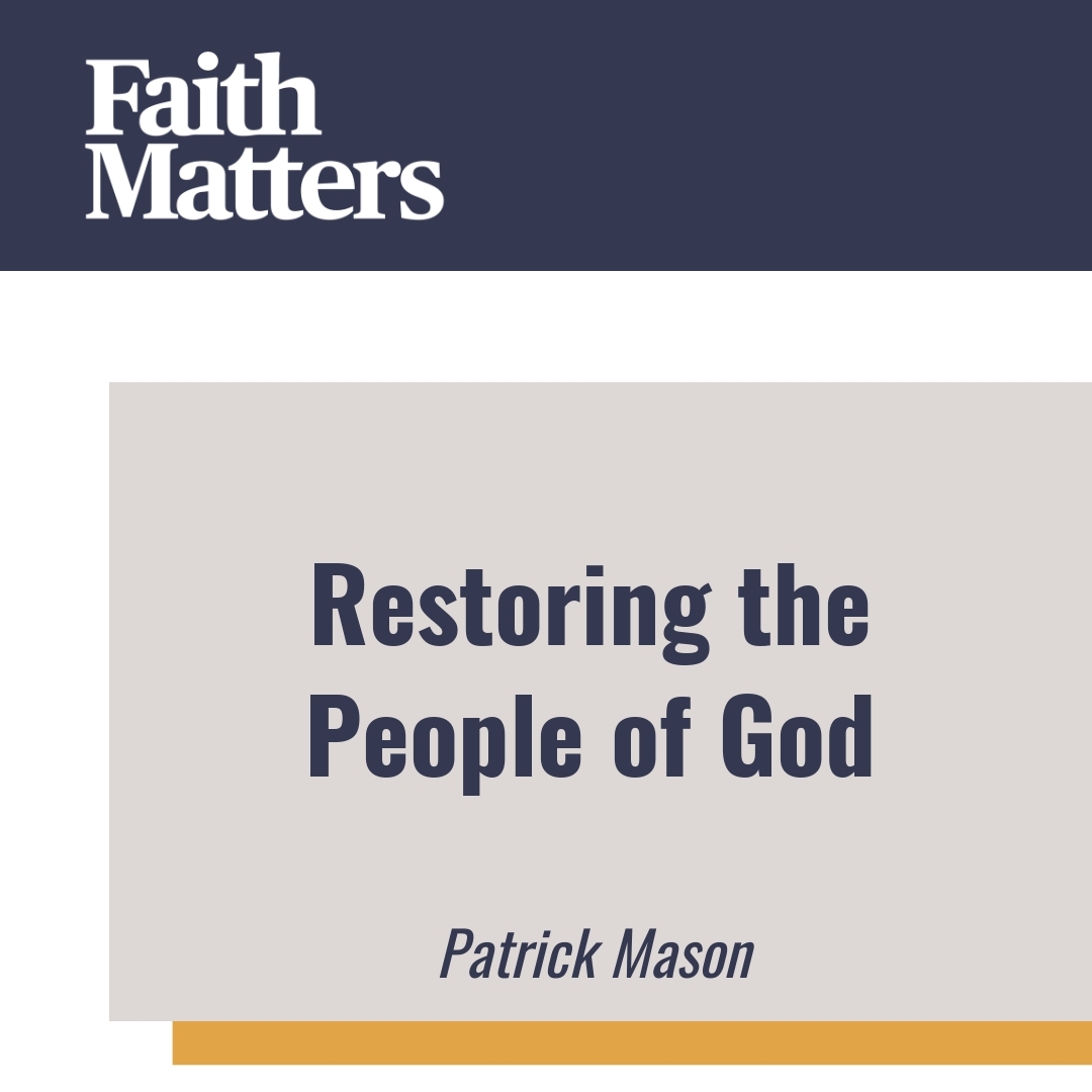 Read more about the article Restoring the People of God