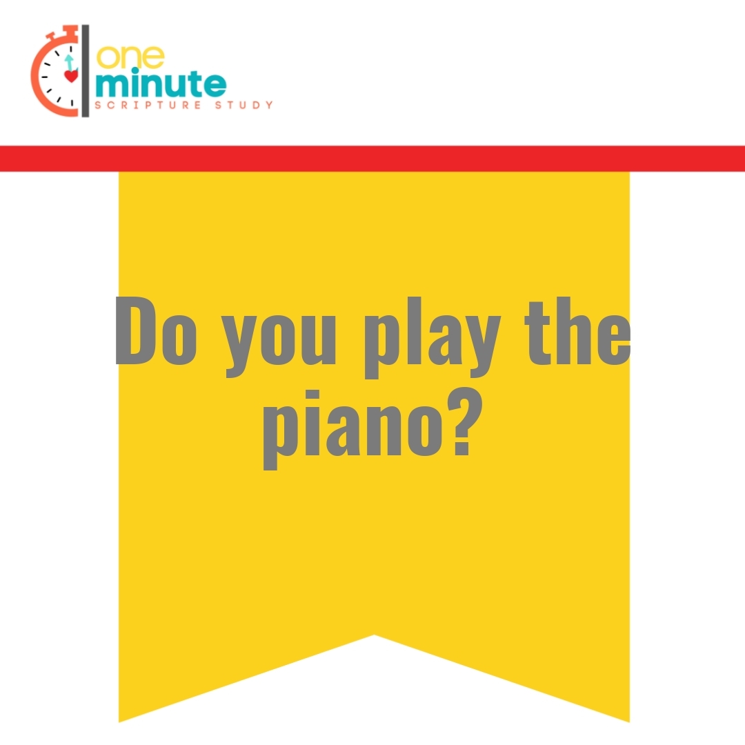 Read more about the article Do you play the piano?