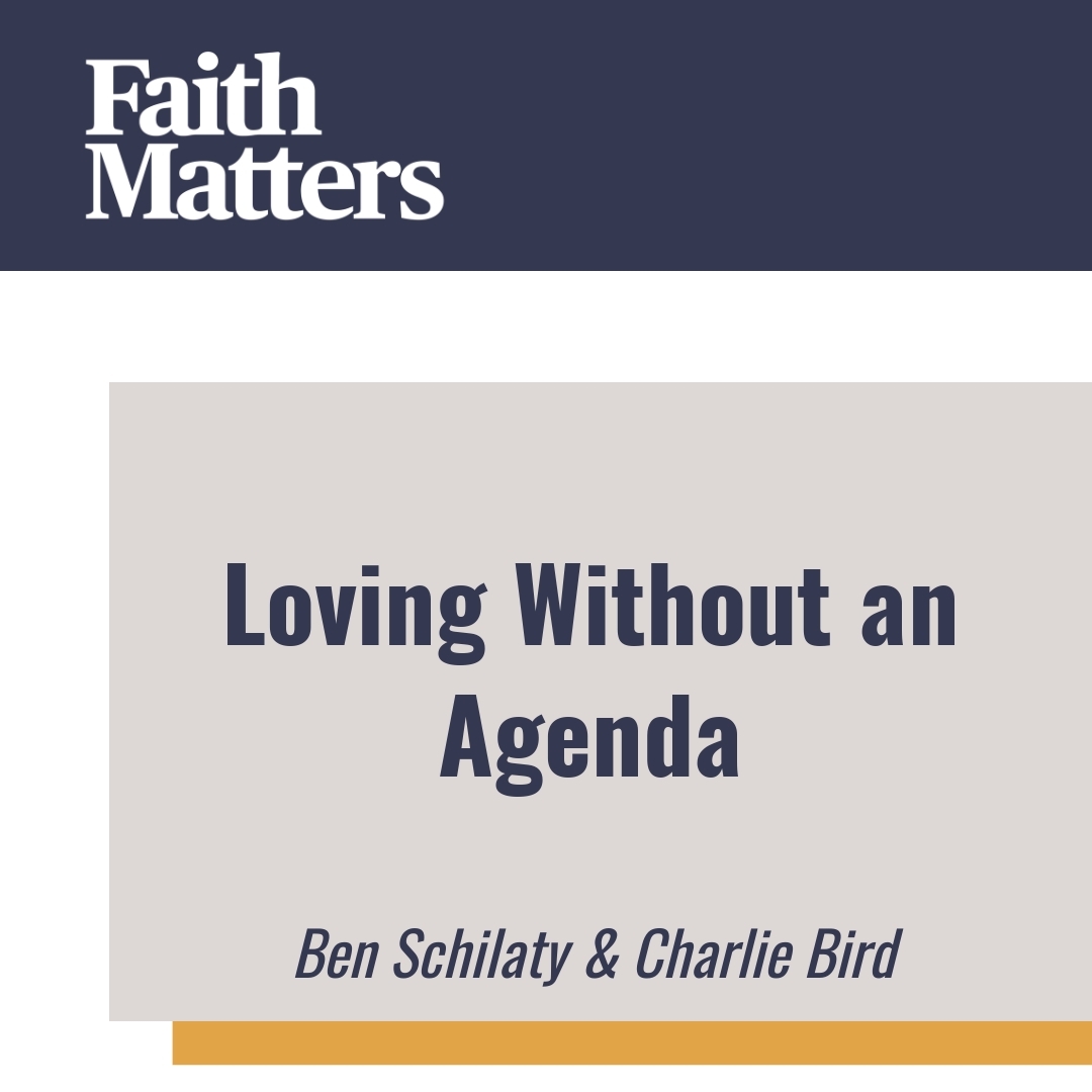Read more about the article Loving Without an Agenda