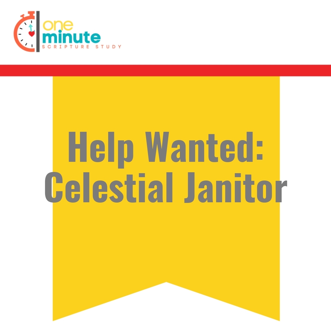 Read more about the article Help Wanted: Celestial Janitor