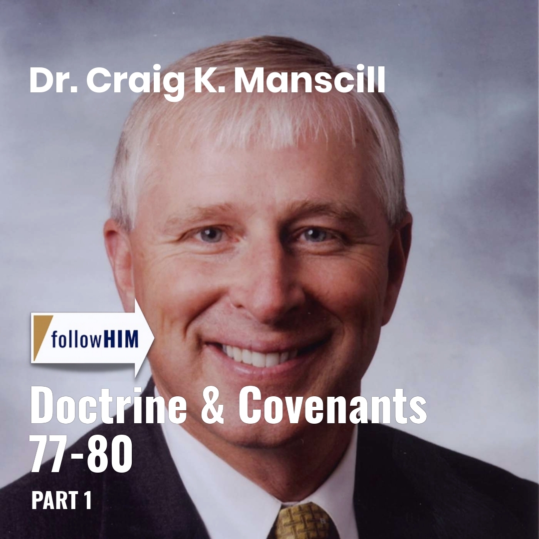 Read more about the article Doctrine & Covenants 77-80: Part 1