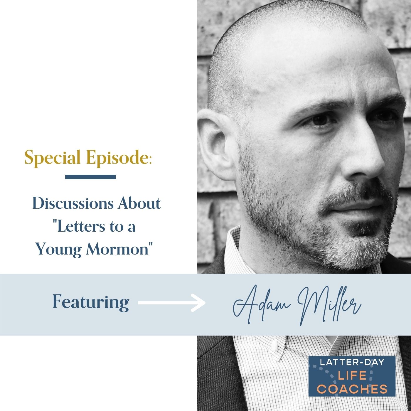 Read more about the article Episode Discussions About “Letters to a Young Mormon”