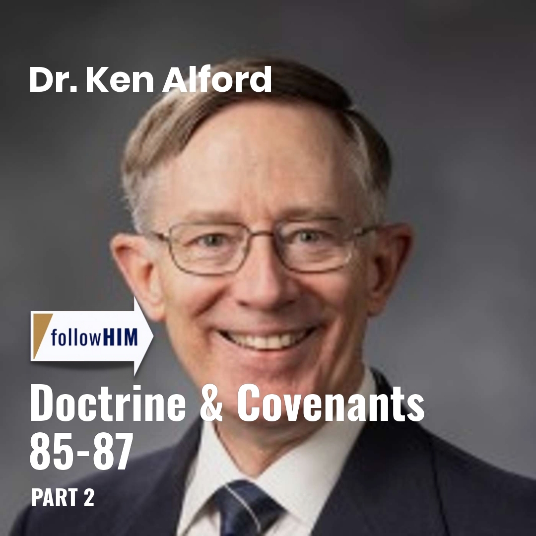Read more about the article Doctrine & Covenants 85-87: Part 2