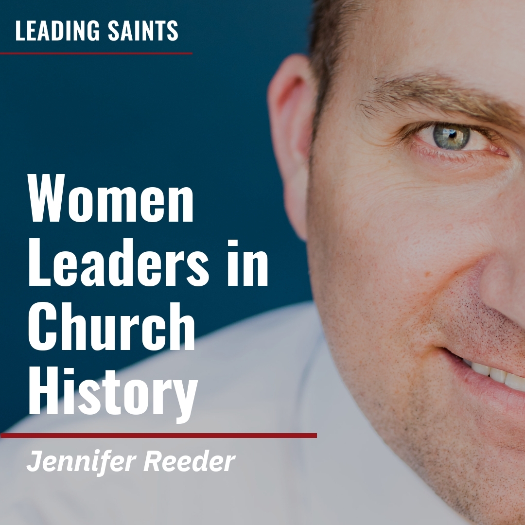 Read more about the article Women Leaders in Church History