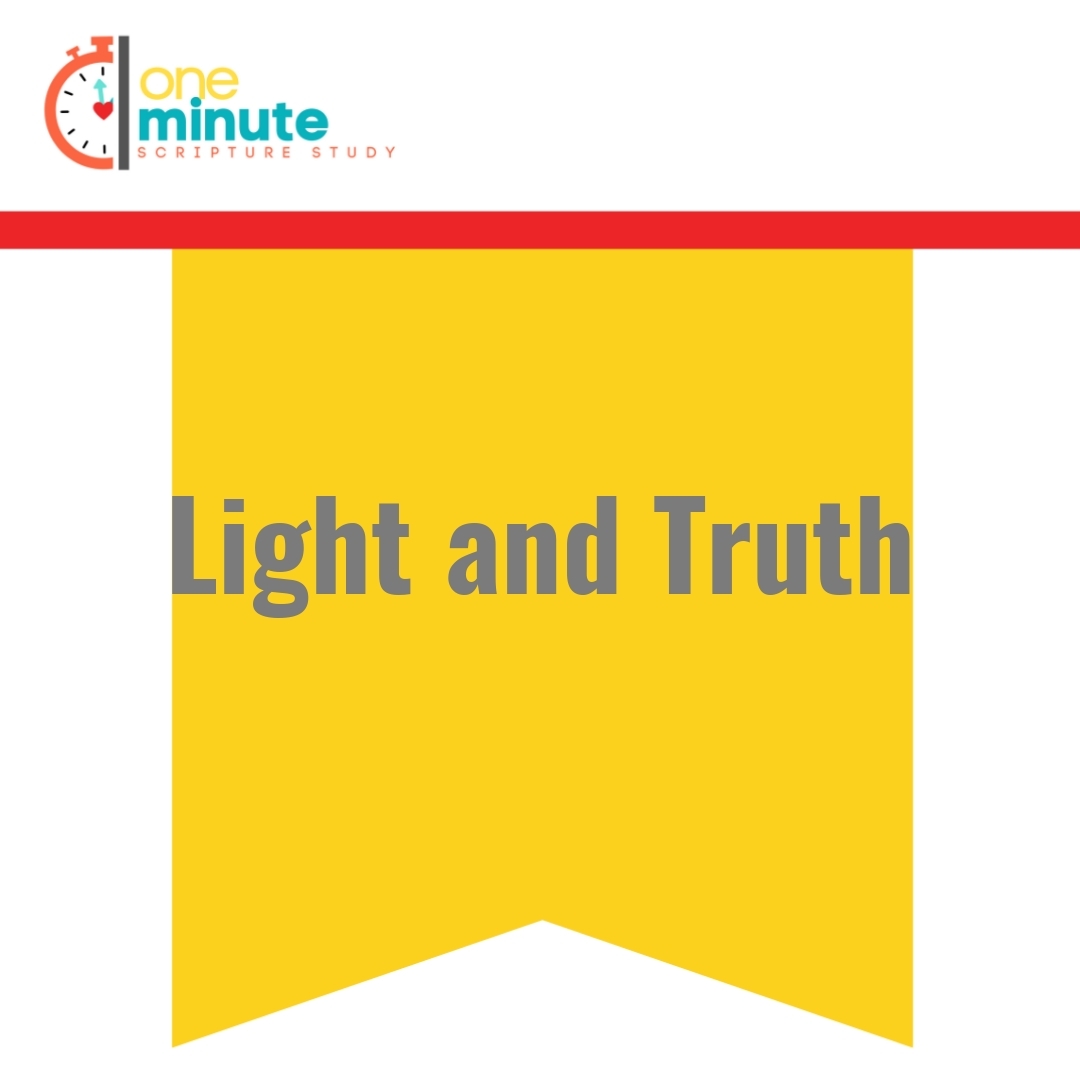 Read more about the article Light and Truth