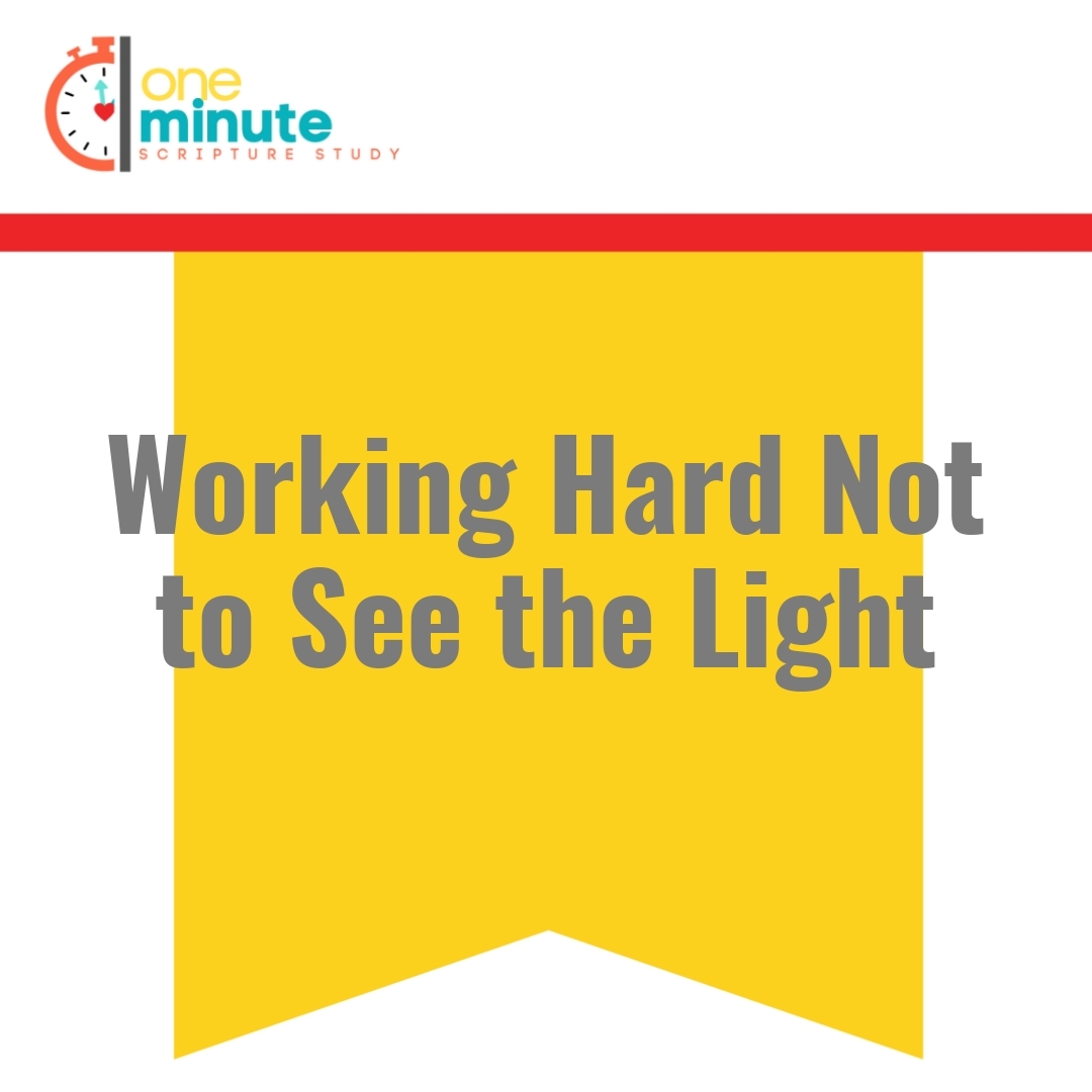 Read more about the article Working Hard Not to See the Light
