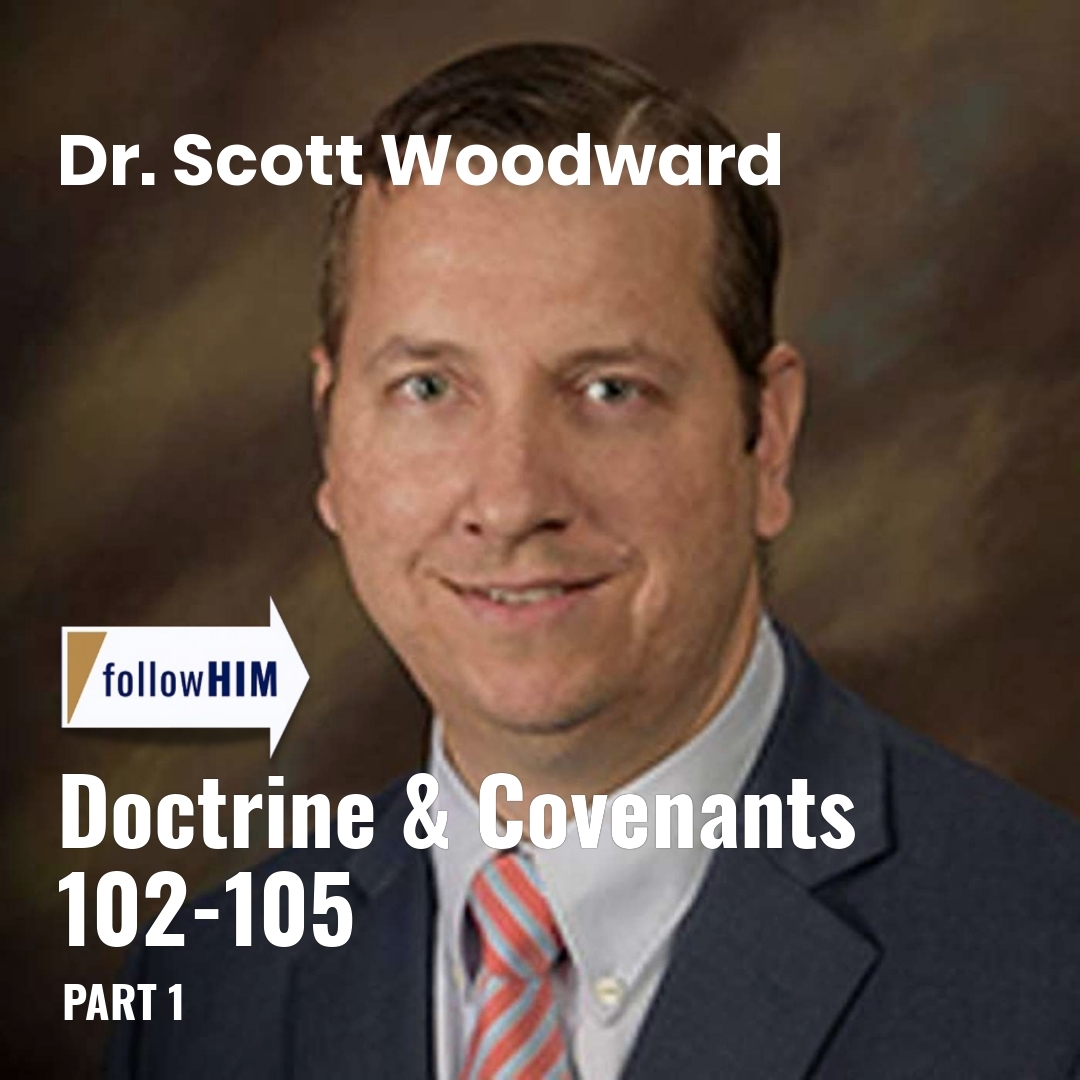 Read more about the article Doctrine & Covenants 102-105: Part 1