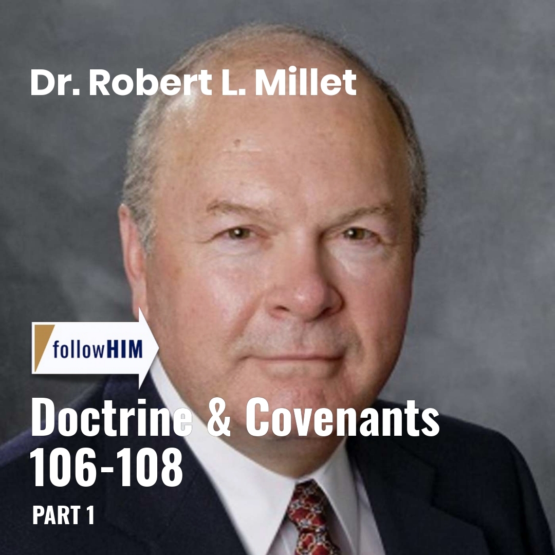 Read more about the article Doctrine & Covenants 106-108: Part 1