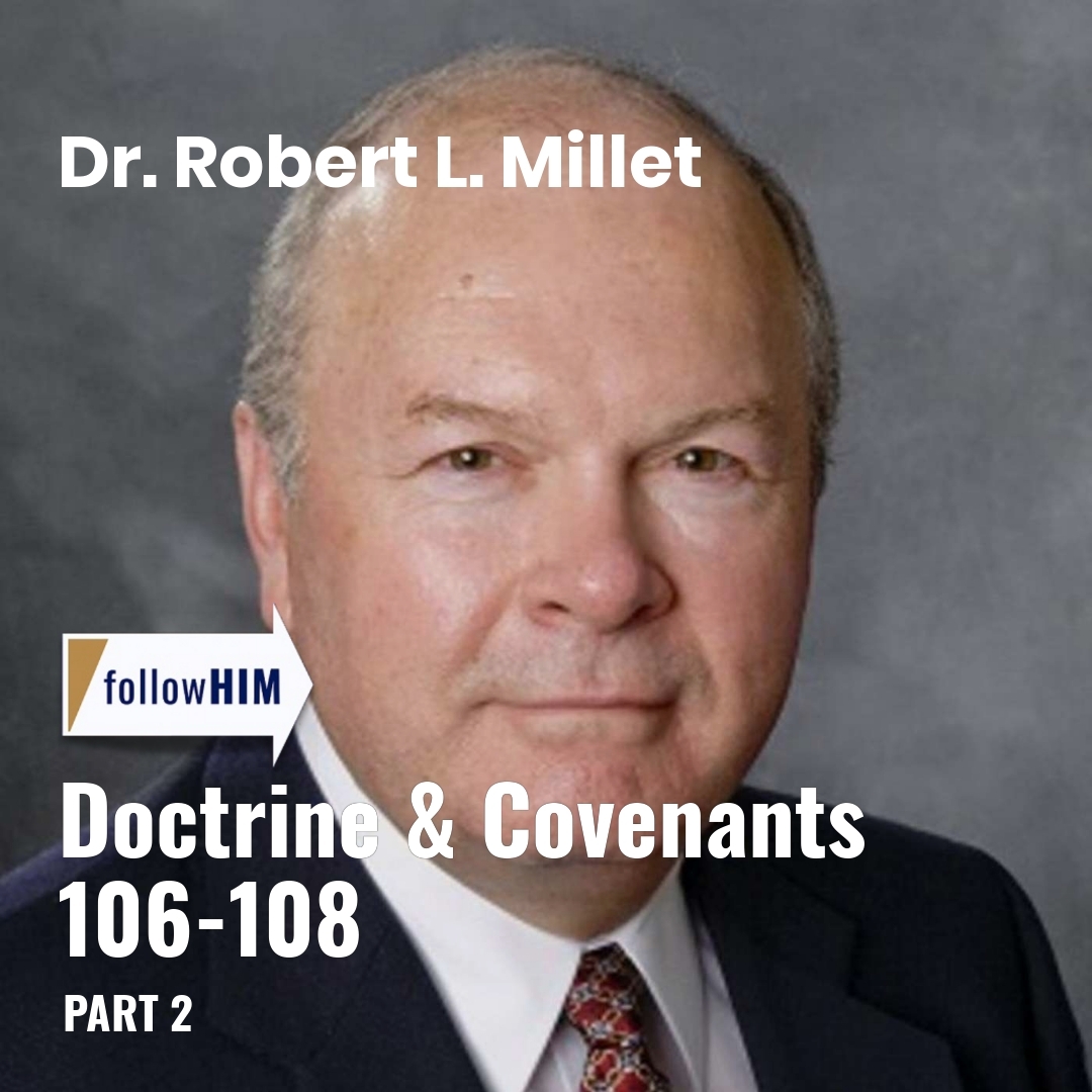 Read more about the article Doctrine & Covenants 106-108: Part 2