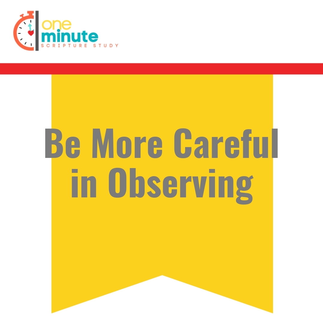Read more about the article Be More Careful in Observing