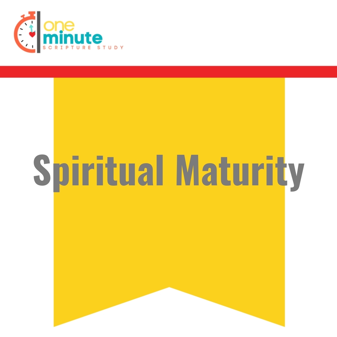 Read more about the article Spiritual Maturity