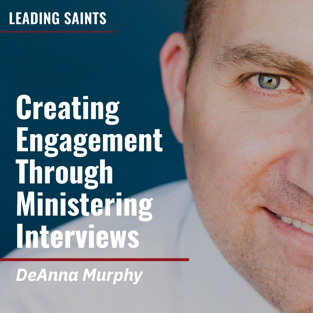Read more about the article Creating Engagement Through Ministering Interviews