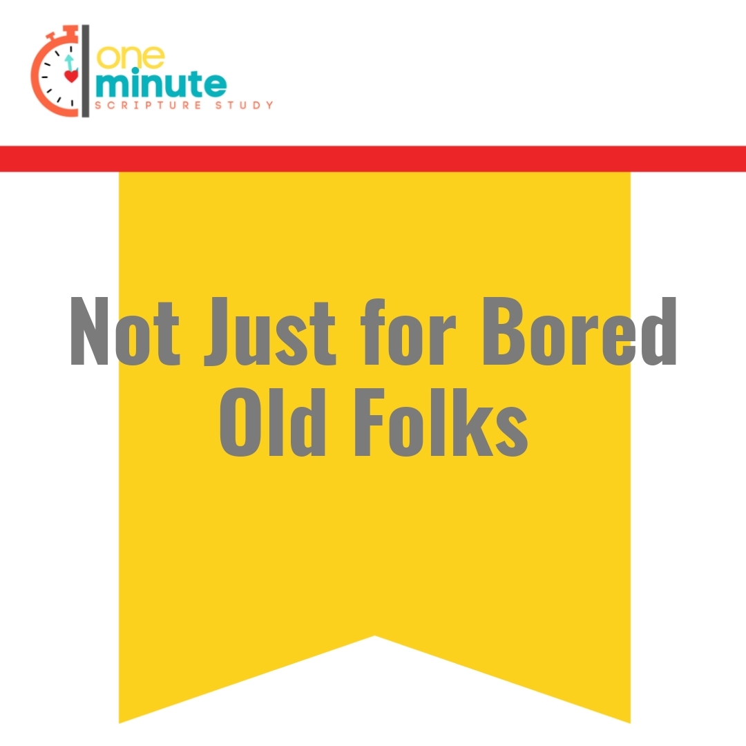 Read more about the article Not Just for Bored Old Folks