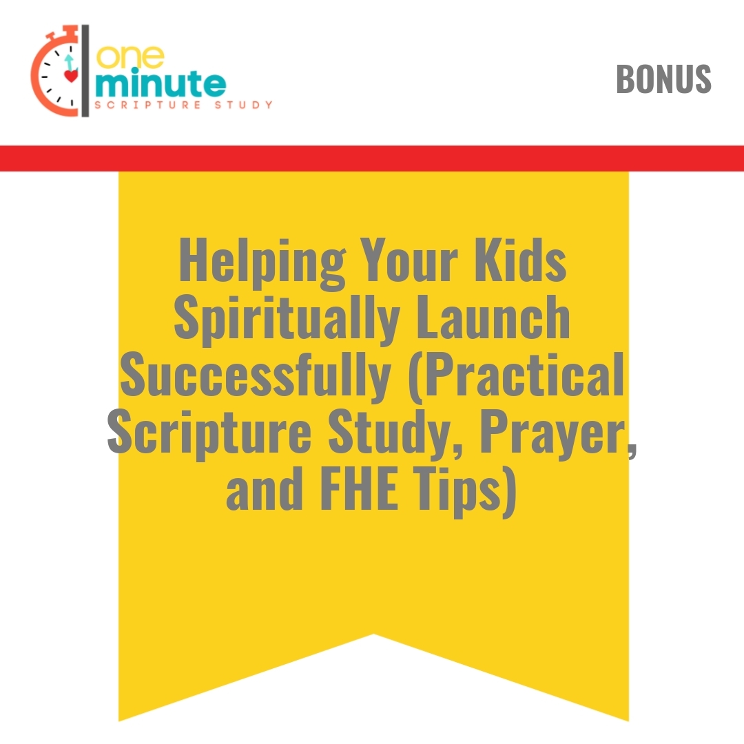 Read more about the article Helping Your Kids Spiritually Launch Successfully (Practical Scripture Study, Prayer, and FHE Tips)