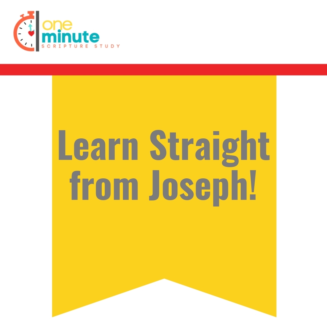 Read more about the article Learn Straight from Joseph!