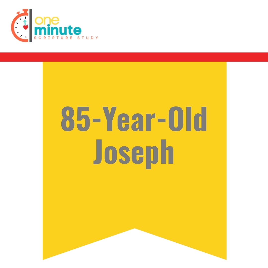 Read more about the article 85-Year-Old Joseph