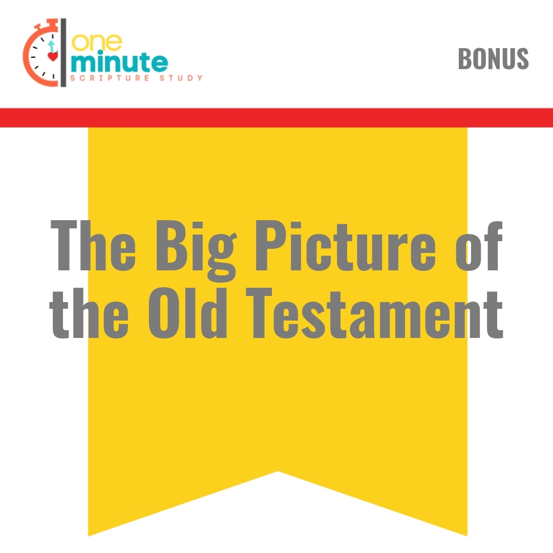 Read more about the article The Big Picture of the Old Testament