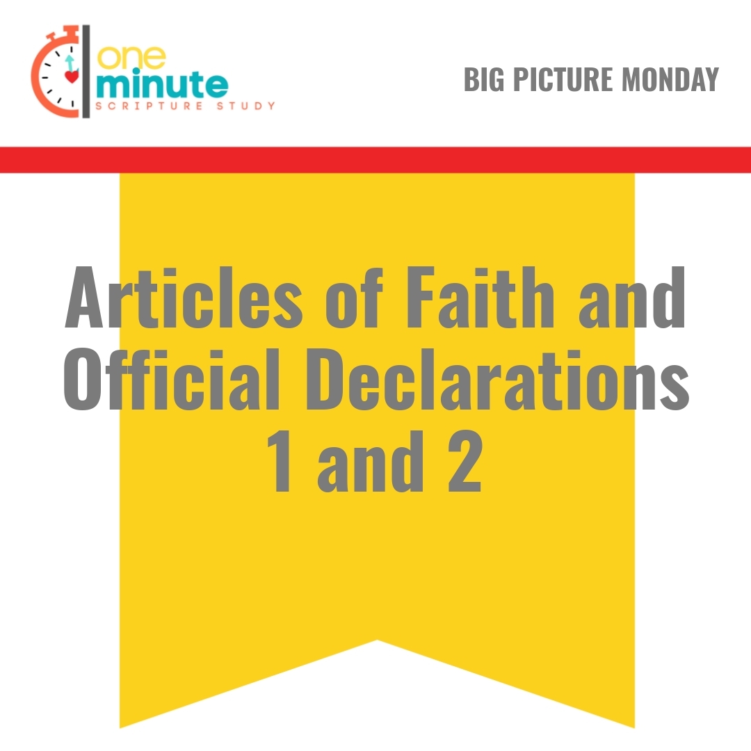Read more about the article Articles of Faith and Official Declarations 1 and 2