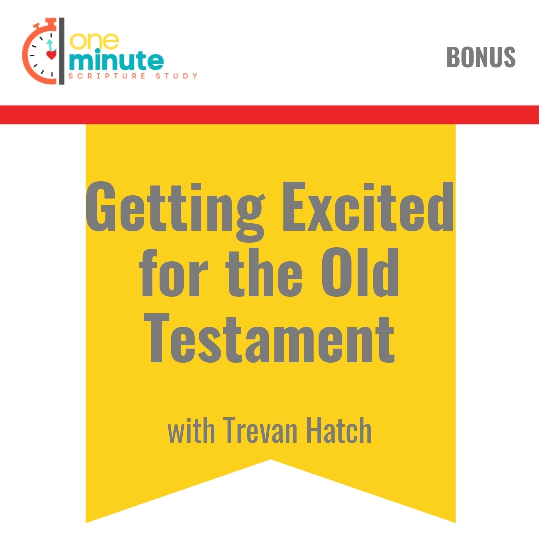 Read more about the article Getting Excited for the Old Testament
