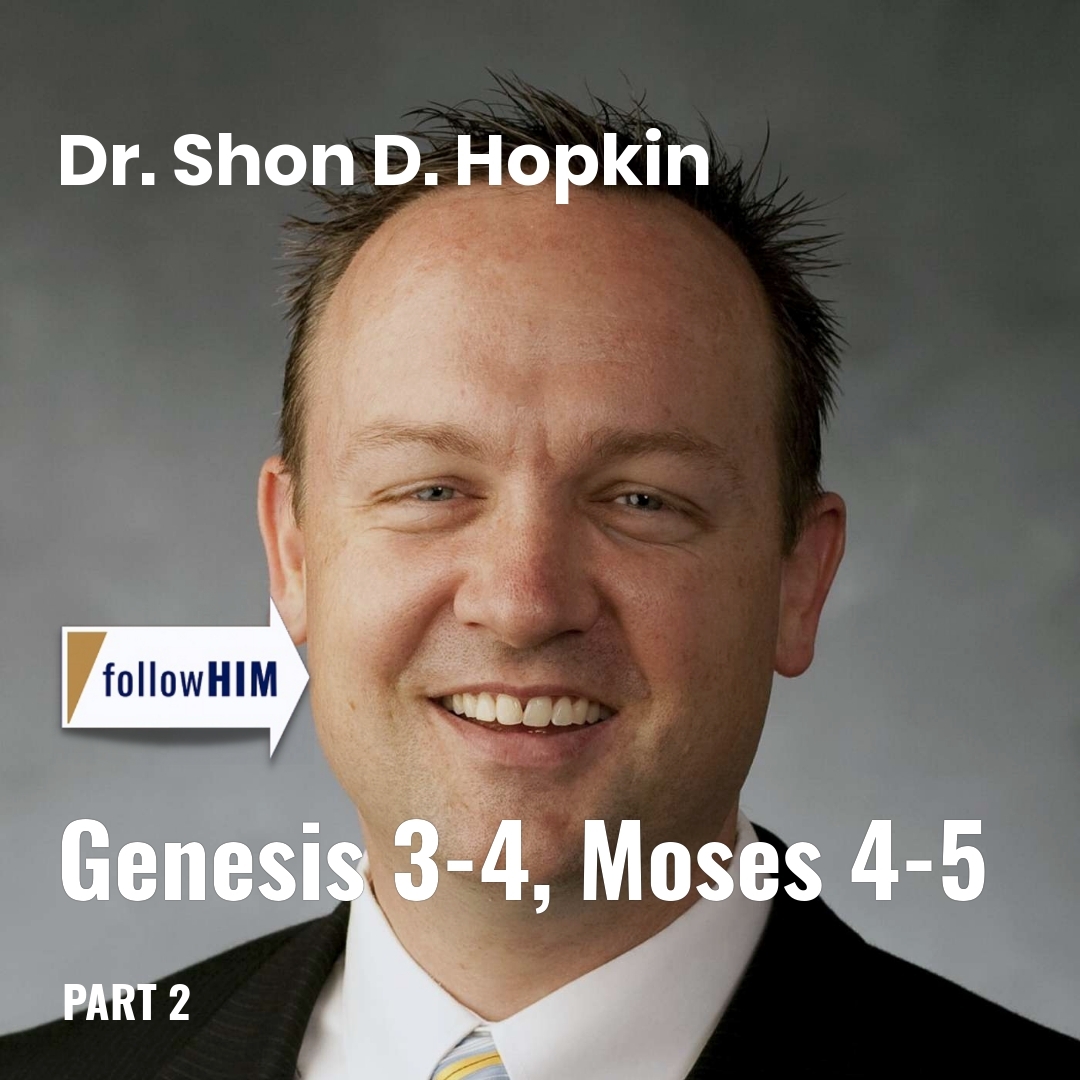 Read more about the article Genesis 3-4, Moses 4-5: Part 2