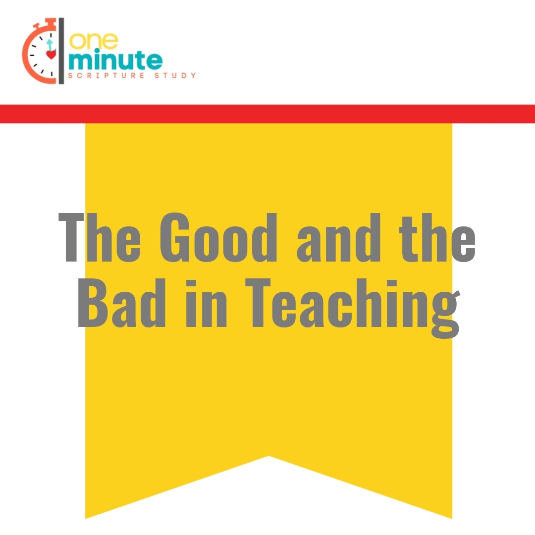 Read more about the article The Good and the Bad in Teaching