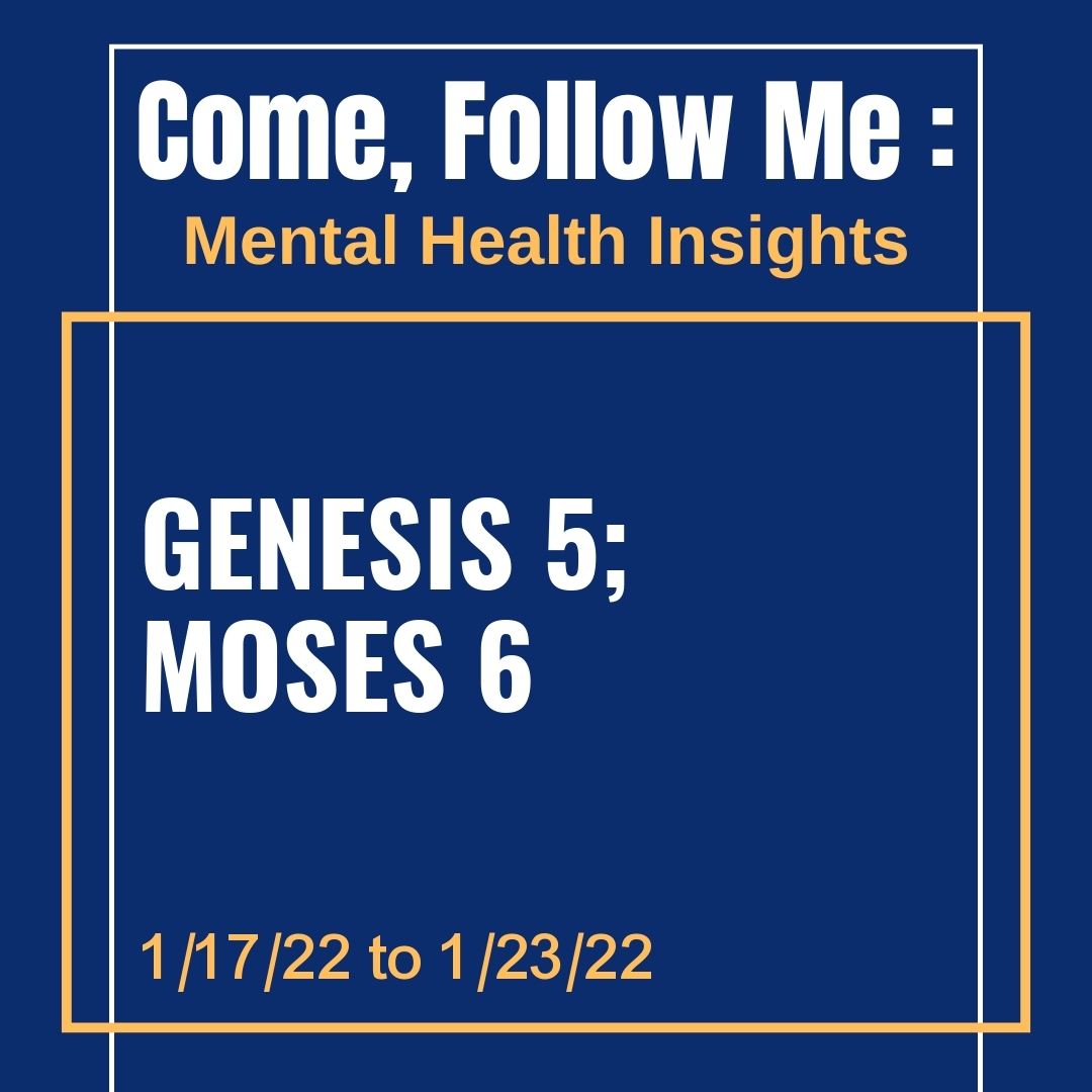 Read more about the article Genesis 5; Moses 6