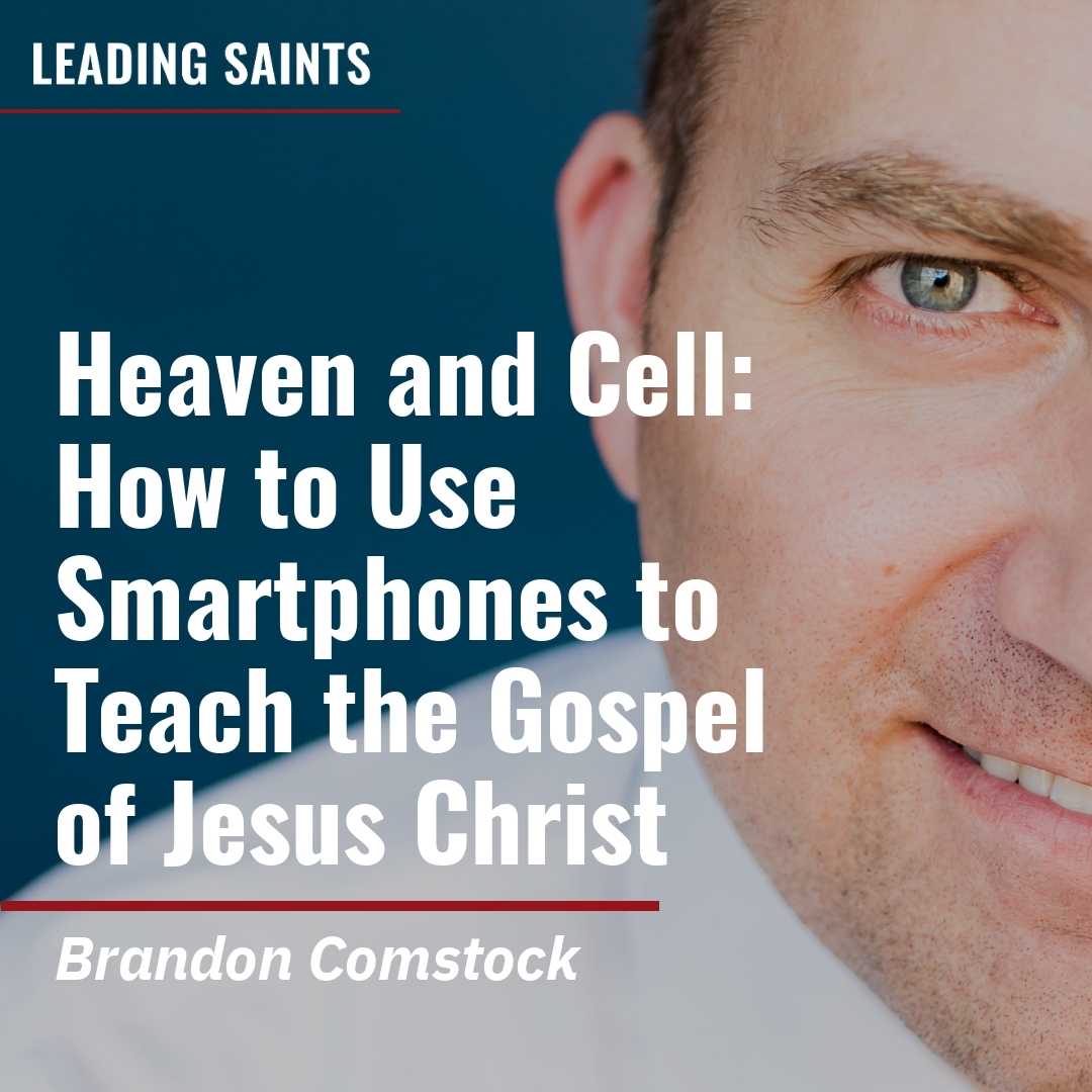 Read more about the article Heaven and Cell: How to Use Smartphones to Teach the Gospel of Jesus Christ