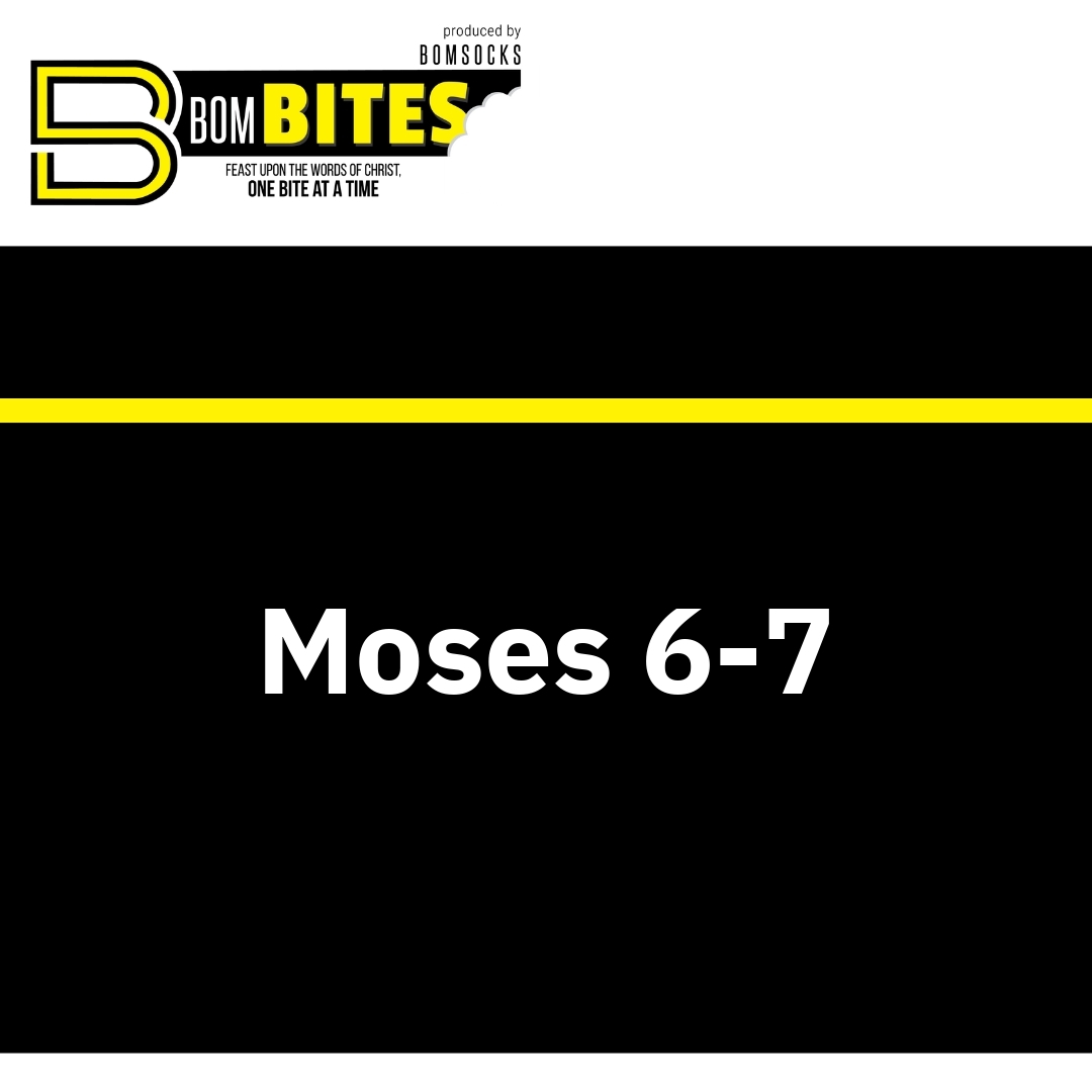 Read more about the article Moses 6-7