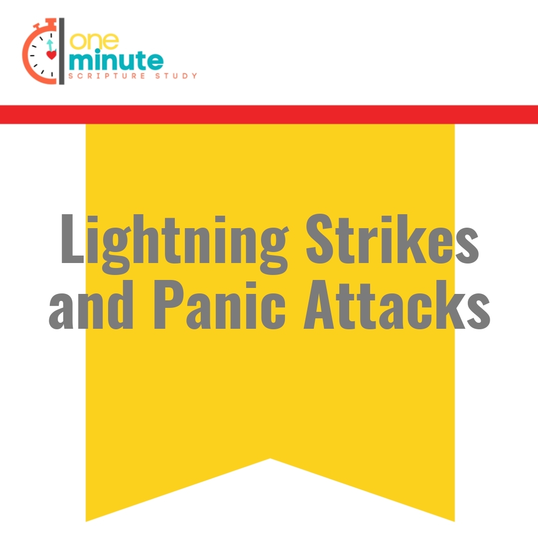 Read more about the article Lightning Strikes and Panic Attacks