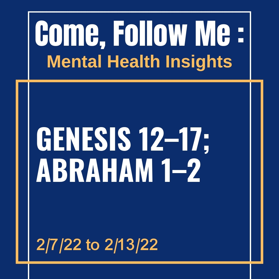 Read more about the article Genesis 12–17; Abraham 1–2