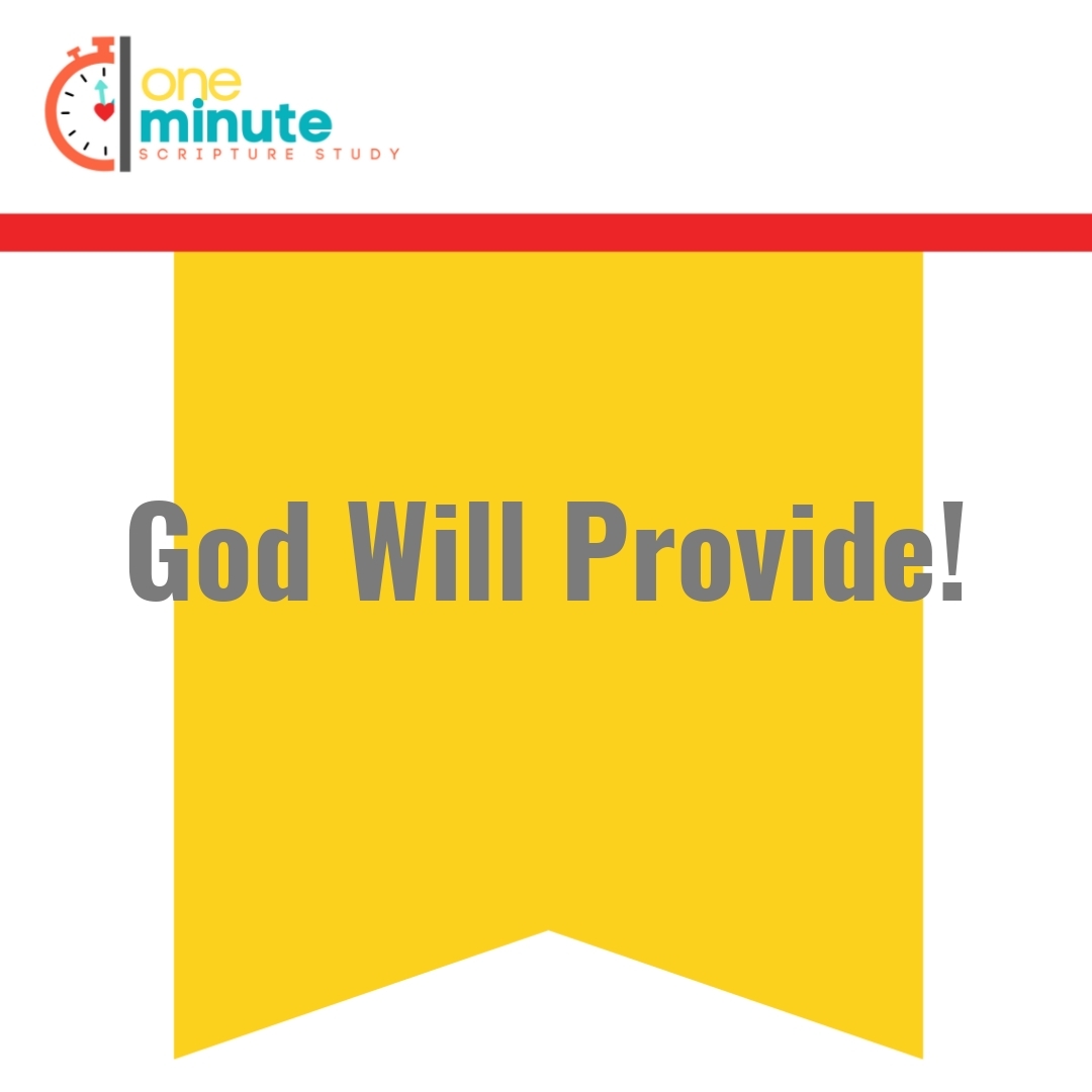 Read more about the article God Will Provide!