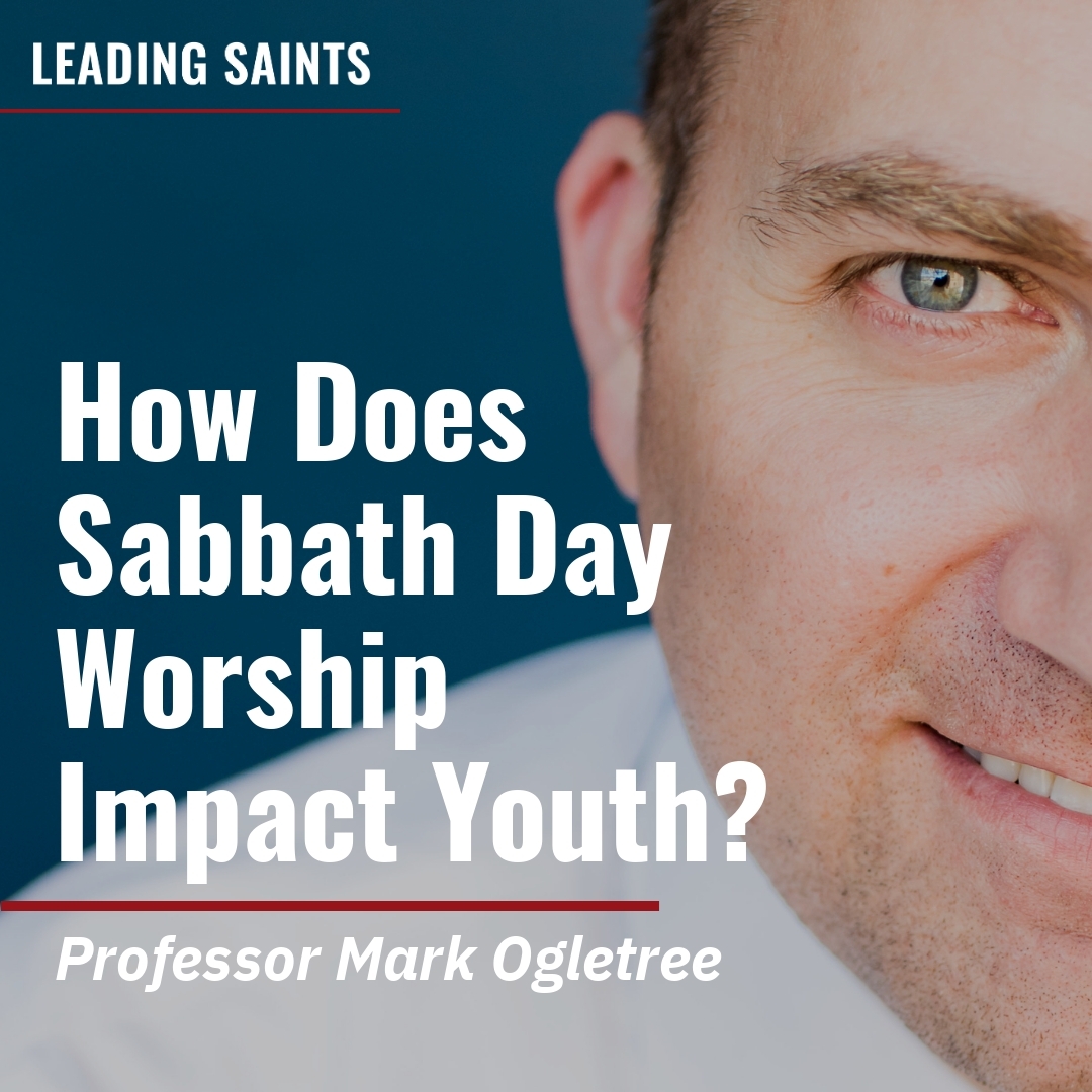Read more about the article How Does Sabbath Day Worship Impact Youth?